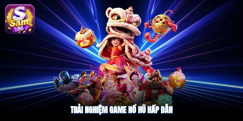 Thông tin tổng quan về sảnh nổ hũ club cực hot