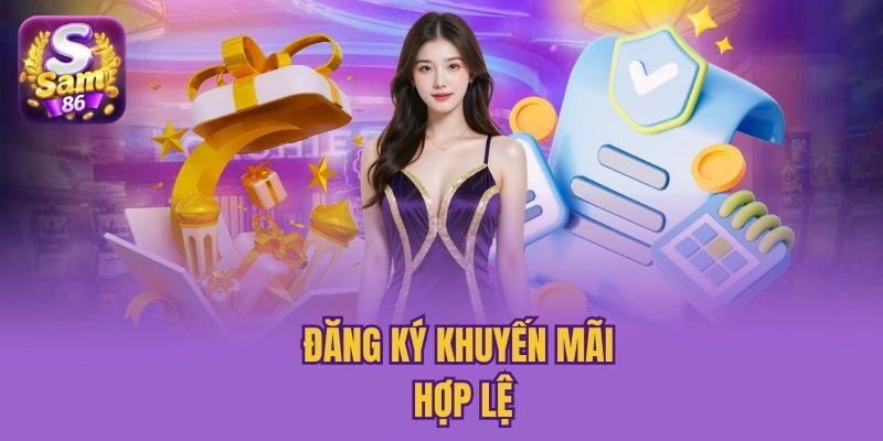Đăng ký khuyến mãi hợp lệ