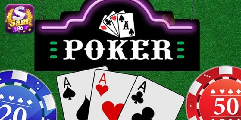 Poker - Game bài chiến thuật hot nhất hiện nay